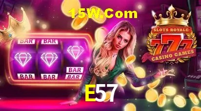 Jogos populares e pagamentos rápidos na E57